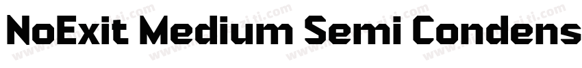 NoExit Medium Semi Condensed字体转换
